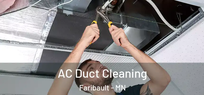  AC Duct Cleaning Faribault - MN