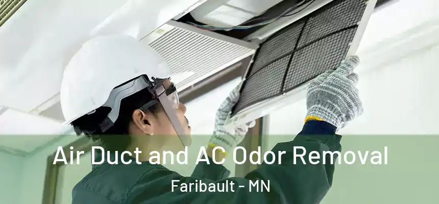  Air Duct and AC Odor Removal Faribault - MN