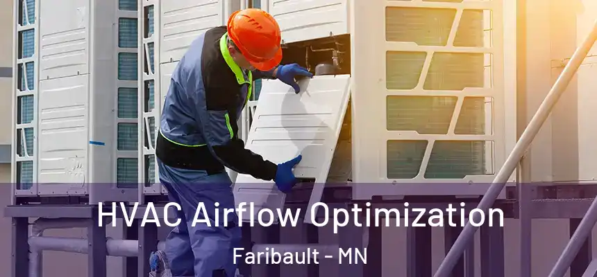 HVAC Airflow Optimization Faribault - MN