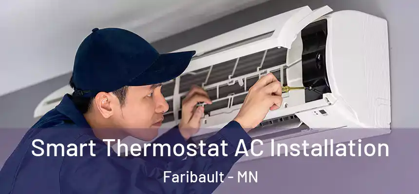  Smart Thermostat AC Installation Faribault - MN
