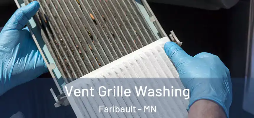 Vent Grille Washing Faribault - MN